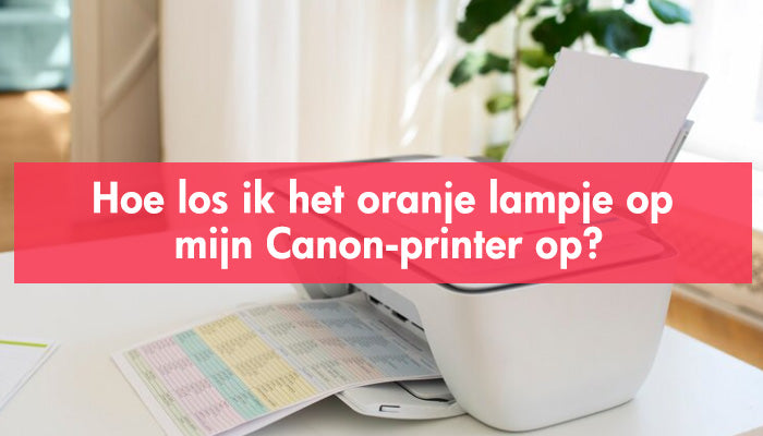 Hoe los ik het oranje lampje op mijn Canon-printer op?