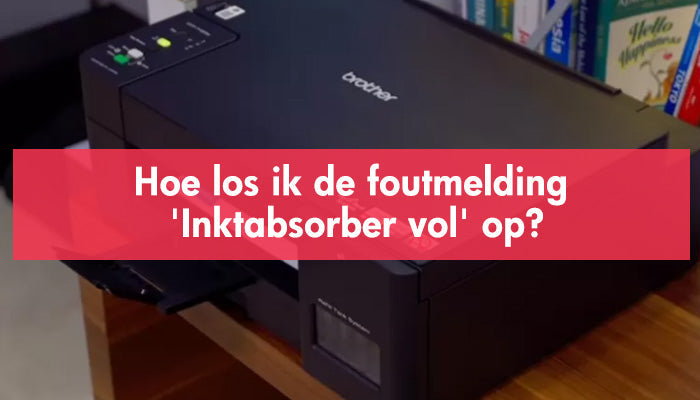 Hoe los ik de foutmelding 'Inktabsorber vol' op?