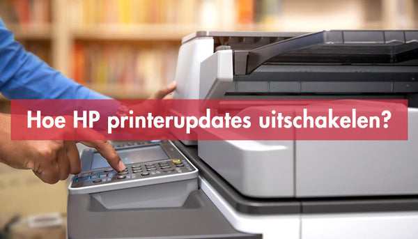 Hoe HP printerupdates uitschakelen?