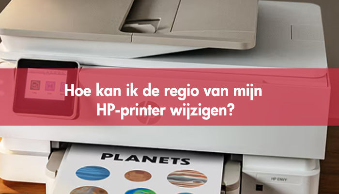 Hoe kan ik de regio van mijn HP-printer wijzigen?