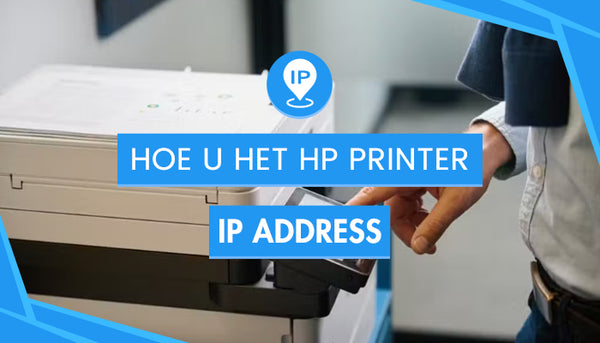 Hoe u het HP printer IP adres？