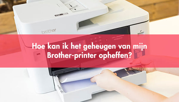 Hoe kan ik het geheugen van mijn Brother-printer opheffen